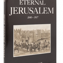 ספר היסטורי-תיעודי בשפה האנגלית מאת נחום טים גידל Eternal Jerusalem' 1840-1917'
